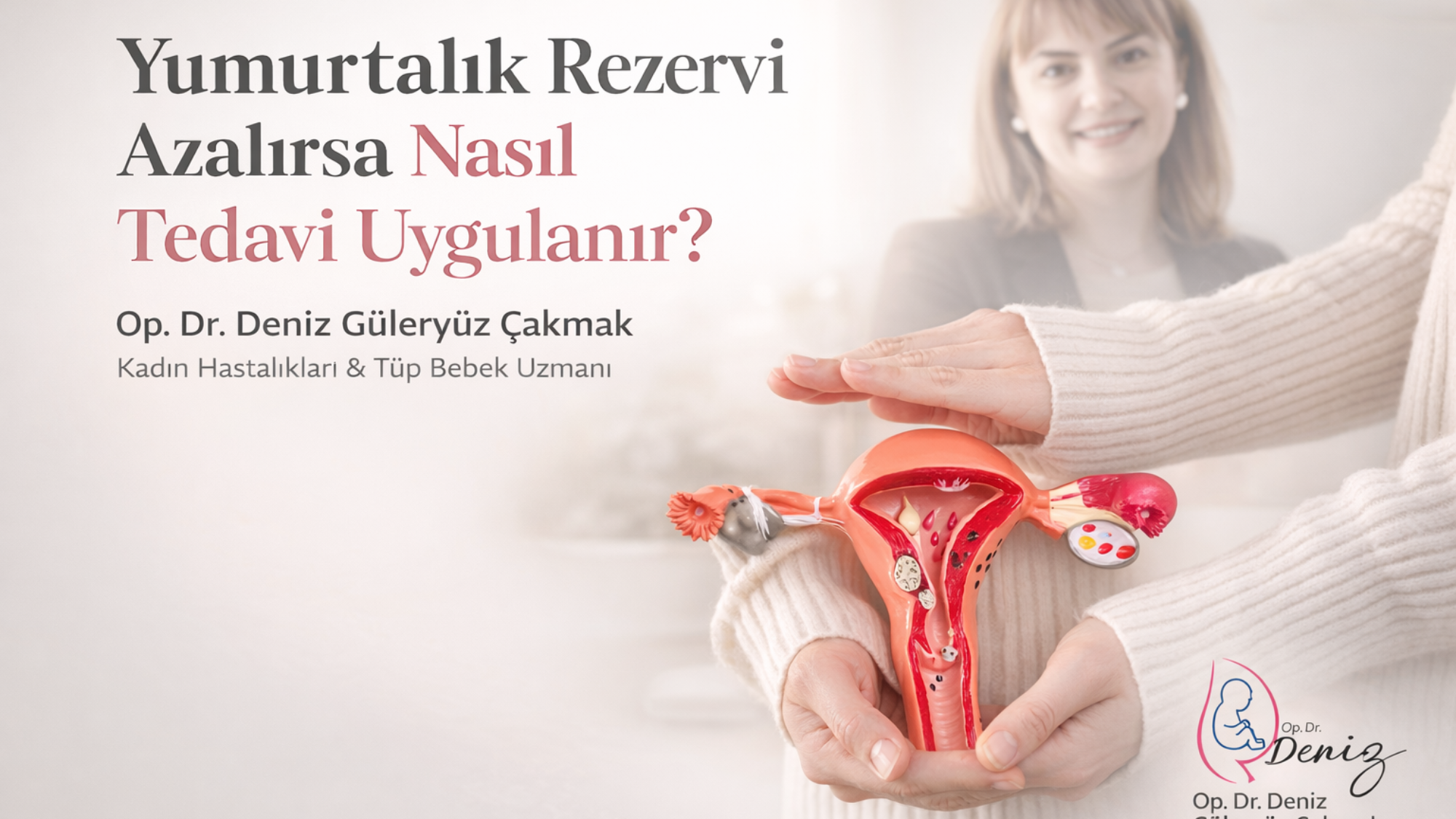 Yumurtalık Rezervi Azalırsa Nasıl Tedavi Uygulanır