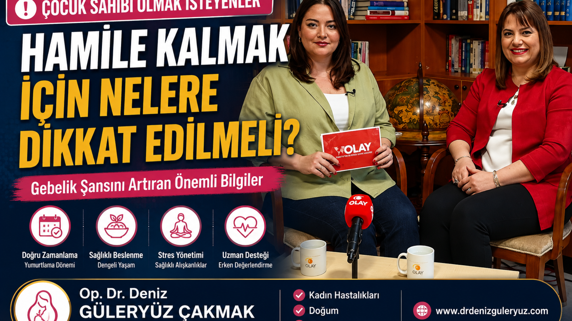 HAMİLE KALMAK İÇİN NELERE DİKKAT EDİLMELİ?