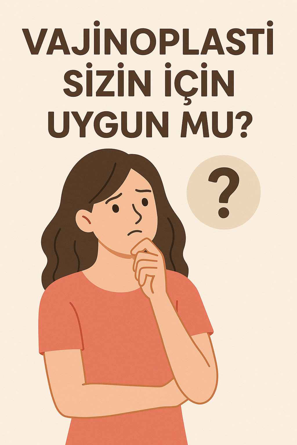 Vajinoplasti Sizin İçin Uygun Mu?