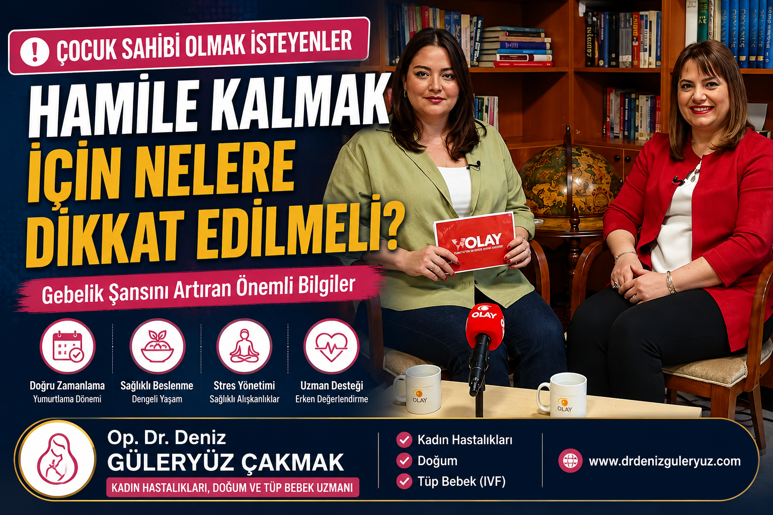 HAMİLE KALMAK İÇİN NELERE DİKKAT EDİLMELİ?